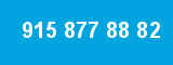 915 877 88 82